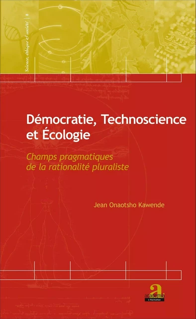 Démocratie, Technoscience et Ecologie - Jean Onaotsho Kawende - Academia