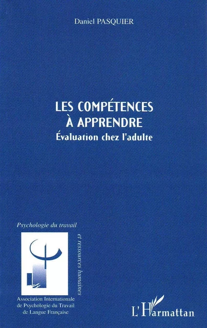 Les compétences à apprendre - Daniel Pasquier - Editions L'Harmattan