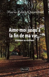 Aime-moi jusqu'à la fin de ma vie