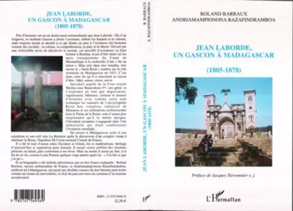 Jean Laborde, un gascon à Madagascar - Roland Barraux, Andriamampionona Razafindramboa - Editions L'Harmattan