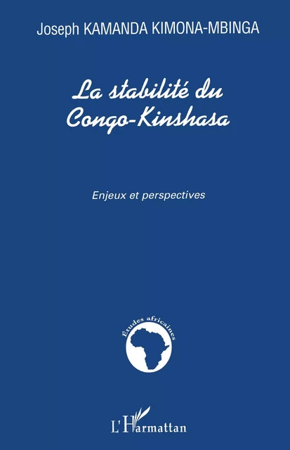 La stabilité du Congo-Kinshasa - Joseph Kamanda Kimona-Mbinga - Editions L'Harmattan