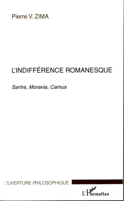 L'indifférence romanesque - Pierre V. Zima - Editions L'Harmattan