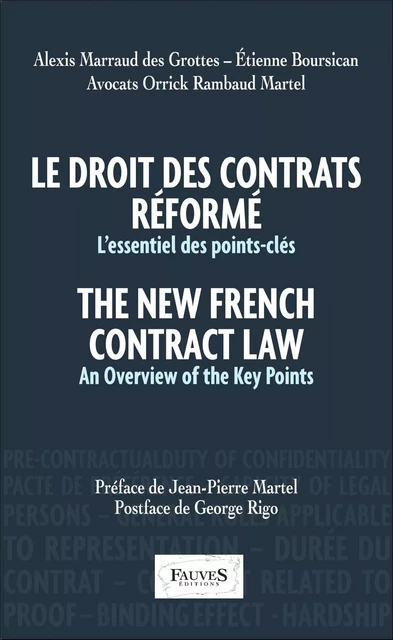 Le droit des contrats réformé. The New French Contract Law - Alexis Marraud des Grottes, Etienne Boursican - Fauves editions