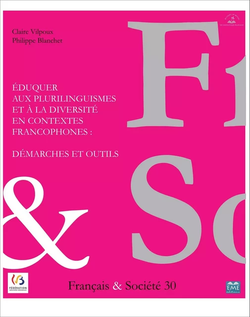 Eduquer aux plurilinguismes et à la diversité en contextes francophones - Philippe Blanchet - EME Editions