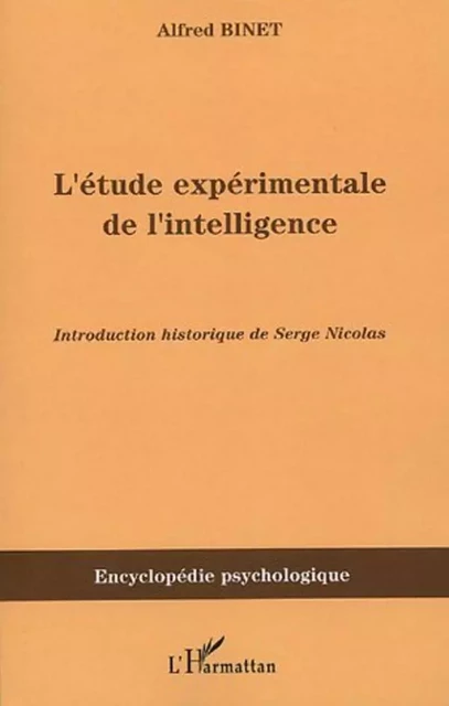 L'étude expérimentale de l'intelligence - Alfred Binet - Editions L'Harmattan