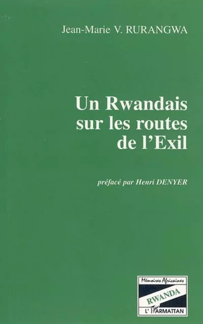 Un Rwandais sur les routes de l'Exil - Jean-Marie Vianney Rurangwa - Editions L'Harmattan