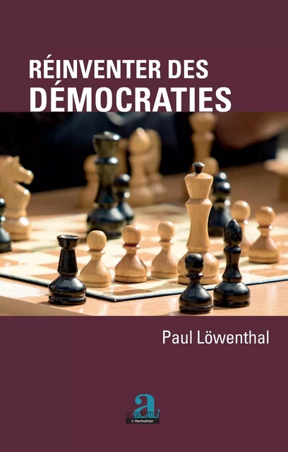 REINVENTER DES DEMOCRATIES - Paul Löwenthal - Academia