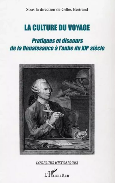 La culture du voyage - Gilles Bertrand - Editions L'Harmattan