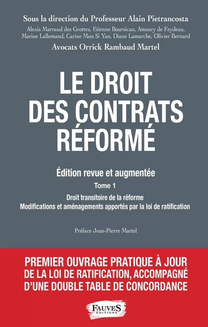 Droit des contrats réformé - Alain Pietrancosta, Alexis Marraud des Grottes, Etienne Boursican, Amaury de Feydeau, Marine Lallemand, Carine Mou Si Yan, Diane Lamarche, Olivier Bernard - Fauves editions