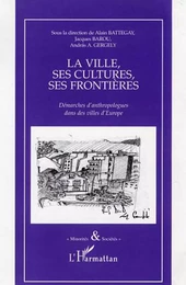 La ville, ses cultures, ses frontières