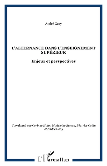 L'alternance dans l'enseignement supérieur - André Geay - Editions L'Harmattan