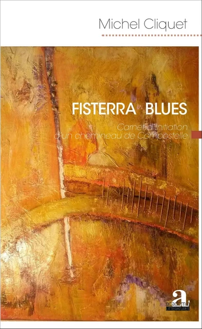 Fisterra Blues - Michel Cliquet - Academia