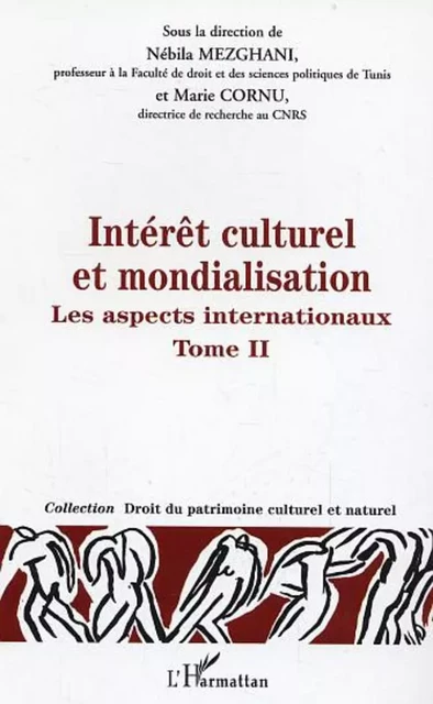 Intérêt culturel et mondialisation - Nébila Mezghani, Marie Cornu - Editions L'Harmattan