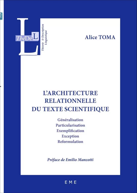 L'architecture relationnelle du texte scientifique - Alice Toma - EME Editions