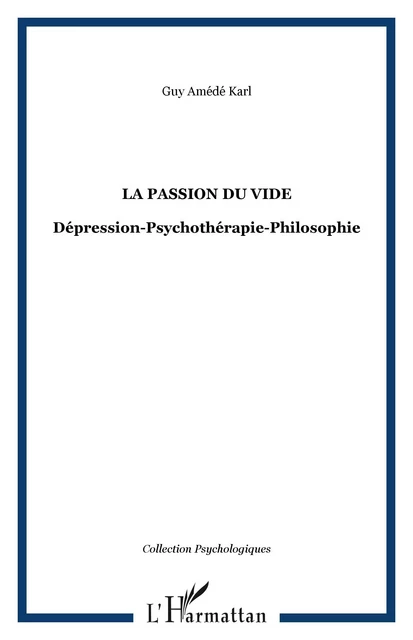 La passion du vide - Guy Amédé Karl - Editions L'Harmattan