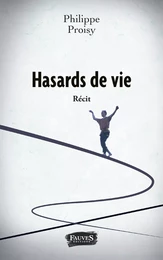 Hasards de vie