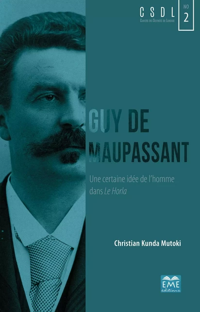 Guy de Maupassant - Christian Kunda Mutoki - EME Editions