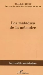 Les maladies de la mémoire