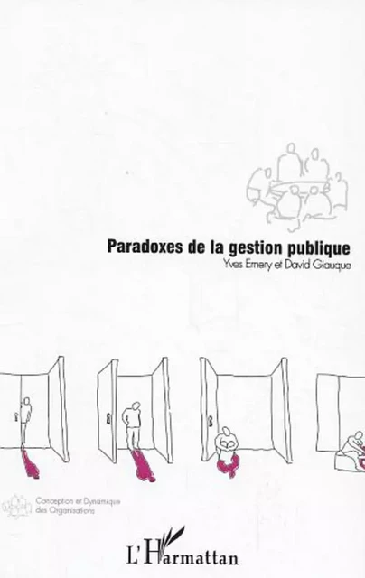 Paradoxes de la gestion publique - Yves Émery, David Giauque - Editions L'Harmattan