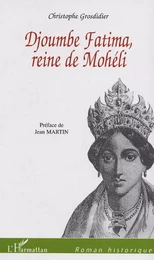 Djoumbe Fatima reine de Mohéli