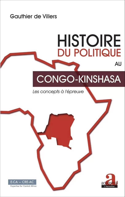 Histoire du politique au Congo-Kinshasa - Gauthier De Villers - Academia