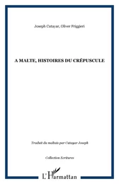 A Malte, histoires du crépuscule