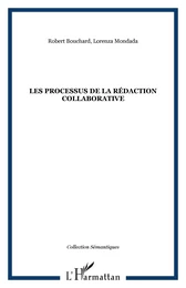 Les processus de la rédaction collaborative