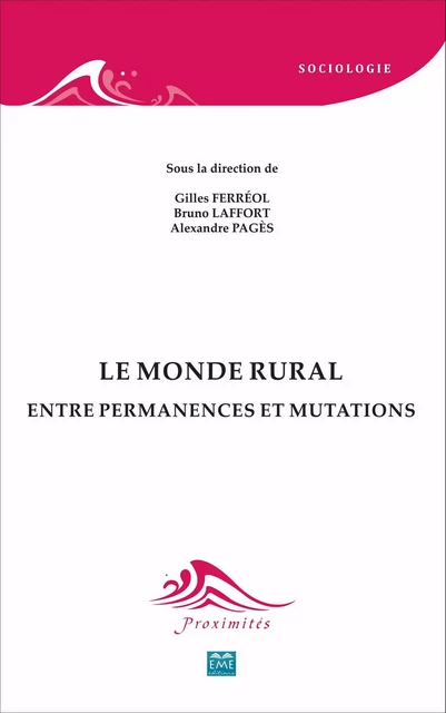 Le monde rural - Gilles Ferréol, Alexandre Pagès, Bruno Laffort - EME Editions