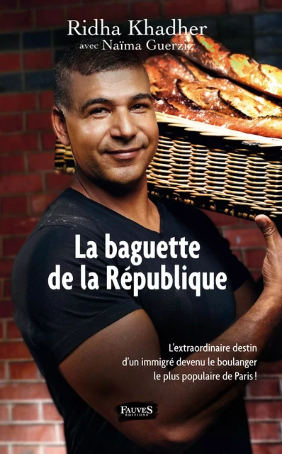 La baguette de la République - Naïma Guerziz, Ridha Khadher - Fauves editions