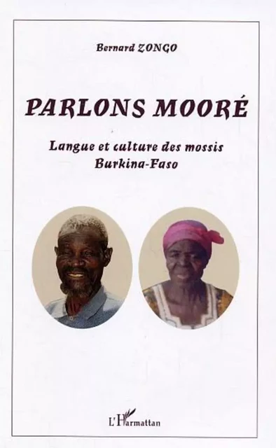 Parlons mooré - Bernard Zongo - Editions L'Harmattan