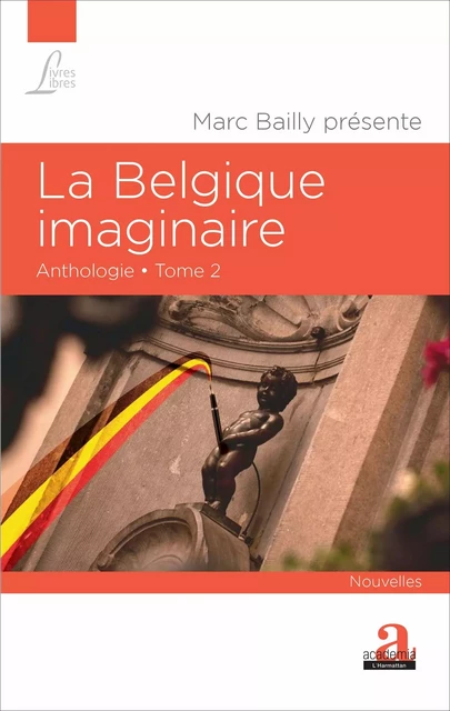 La Belgique imaginaire - Marc Bailly - Academia