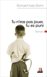 Tu n'iras pas jouer, tu es puni