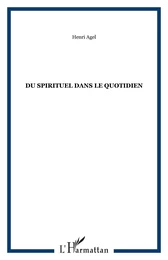 Du spirituel dans le quotidien