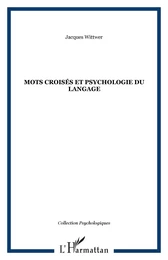 Mots croisés et psychologie du langage