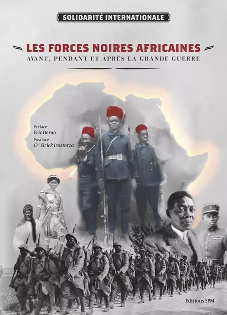 Les forces noires africaines -  Solidarité Internationale - SPM