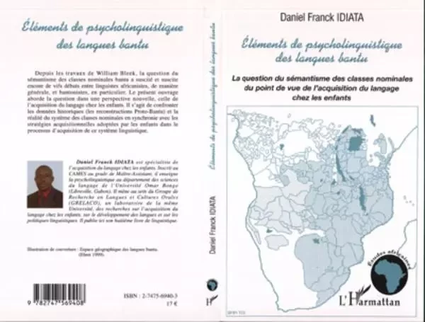 Eléments de psycholinguistique des langues bantu - Daniel Franck Idiata - Editions L'Harmattan