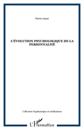 L'évolution psychologique de la personnalité