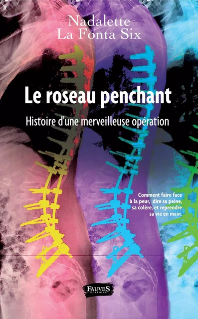 Le Roseau penchant - Nadalette La Fonta Six - Fauves editions