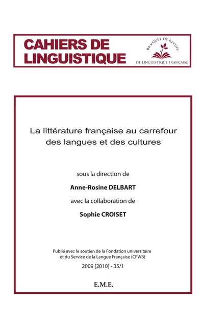 La Littérature française au carrefour des langues et des cultures - Sophie Croiset, Anne-Rosine Delbart - EME Editions