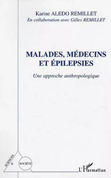 Malades, médecins et épilepsies