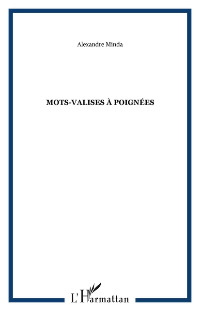 Mots-valises à poignées - Alexandre Minda - Editions L'Harmattan