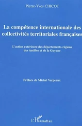 La compétence internationale des collectivités territoriales françaises