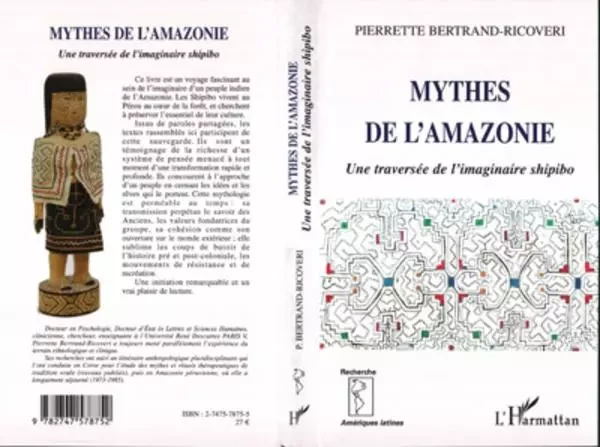 Mythes de l'Amazonie - Pierrette Bertrand-Ricoveri - Editions L'Harmattan