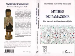 Mythes de l'Amazonie