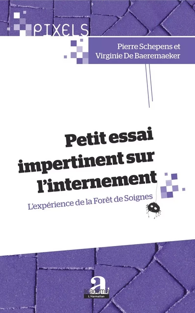 Petit essai impertinent sur l'internement - Pierre Schepens, Virginie De Baeremaeker - Academia