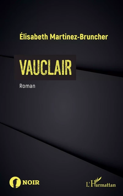 Vauclair - Elisabeth Martinez-Bruncher - Editions L'Harmattan