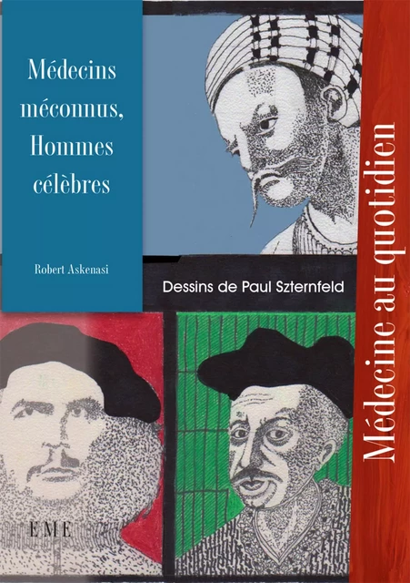 Médecins méconnus, Hommes célèbres - Robert Askenasi - EME Editions