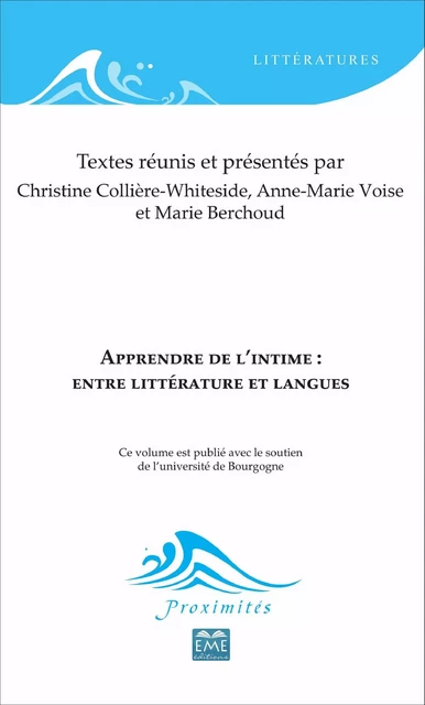 Apprendre de l'intime : entre littérature et langues - Christine Collière-Whiteside, Anne-Marie Voise, Marie BERCHOUD - EME Editions