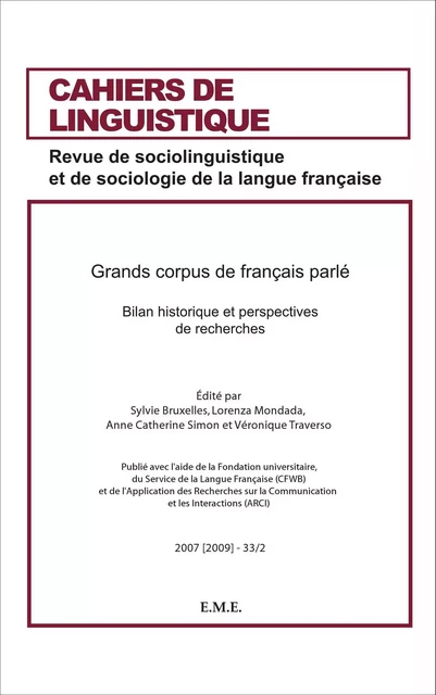 Grands Corpus de français parlé - Sylvie Bruxelles, Anne-Catherine Simon, Véronique Traverso, Lorenza Mondada - EME Editions