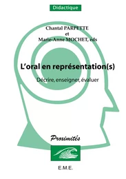 L'oral en représentation(s)